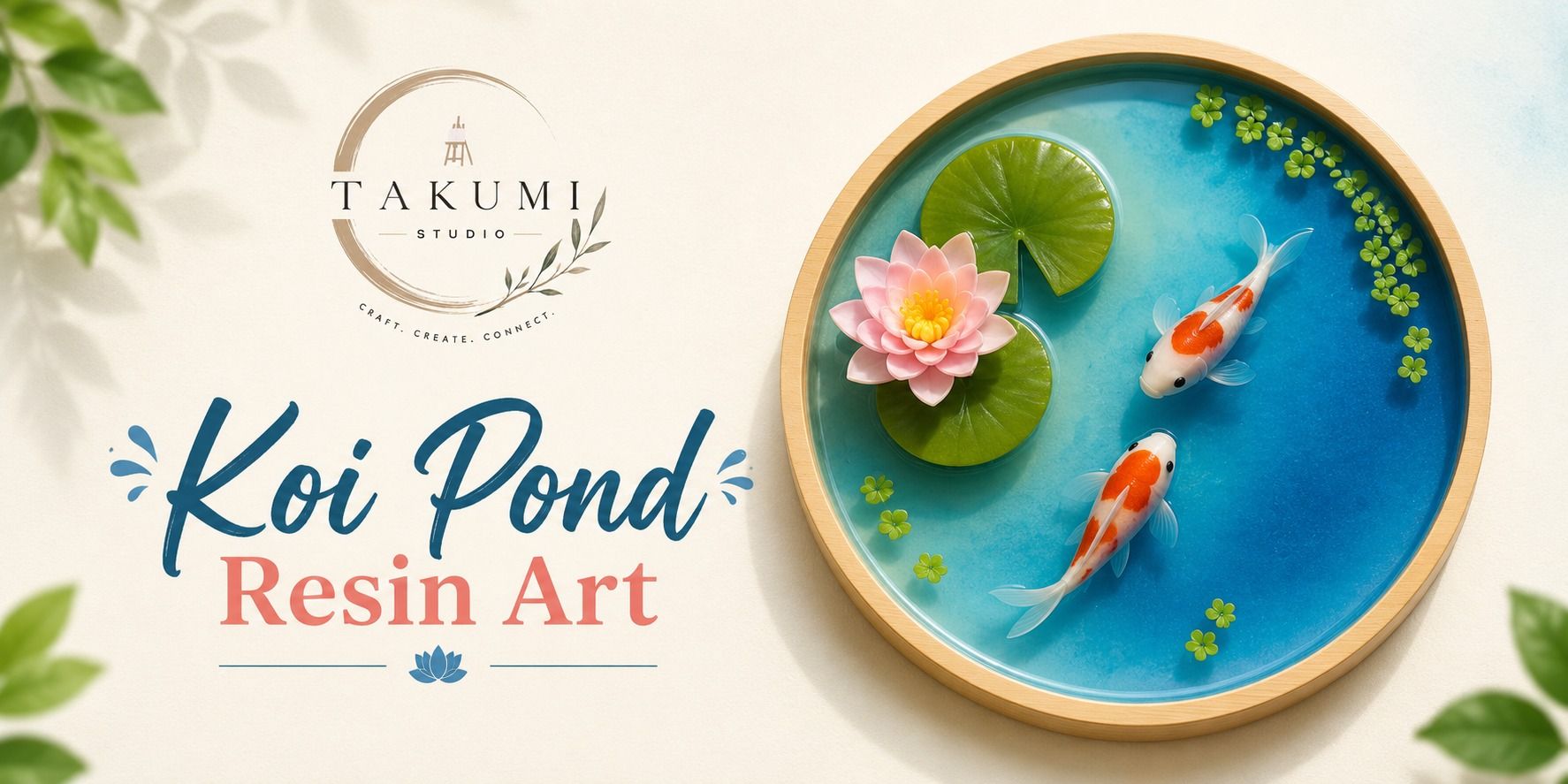 media-desktop-koi-pond-resin-workshop-by-takumi-studio-0-2026-7-11-t-15-34-23.jpg