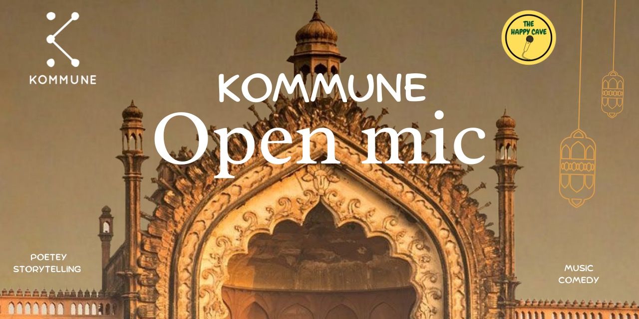 media-desktop-kommunes-open-mic-lucknow-0-2026-5-6-t-15-55-1.jpg