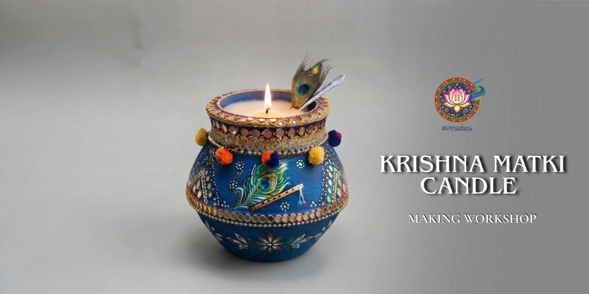 media-desktop-krishna-matki-candle-making-kalaantara-0-2026-9-17-t-19-25-44.jpg