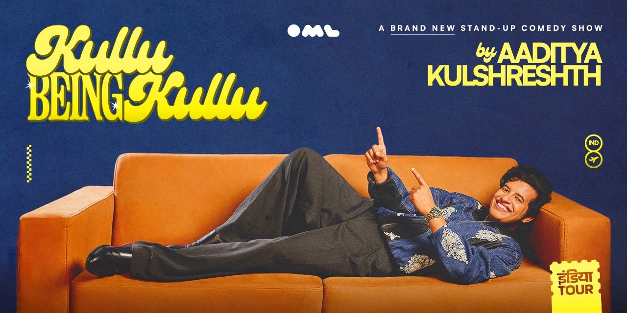 Kullu Being Kullu - Aaditya Kulshreshth