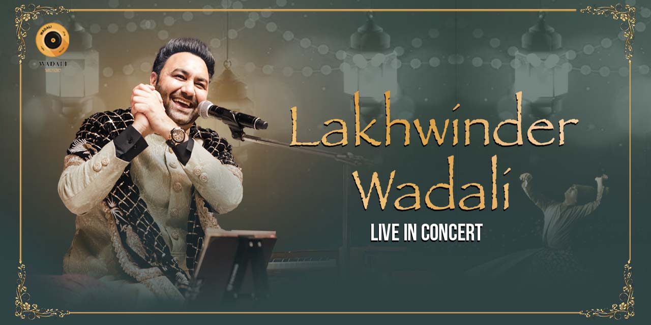 media-desktop-lakhwinder-wadali-live-in-concert-0-2023-9-21-t-12-44-20.jpg