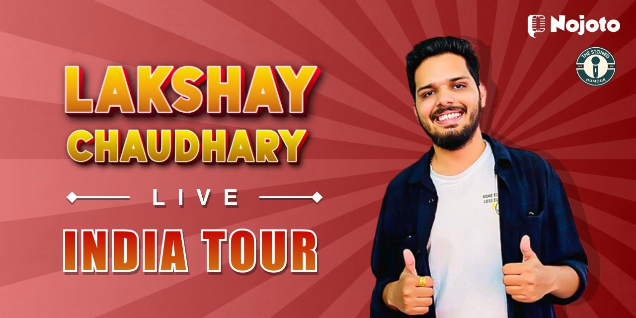 media-desktop-lakshay-chaudhary-live-a-standup-comedy-show-0-2023-7-13-t-11-25-29.jpg