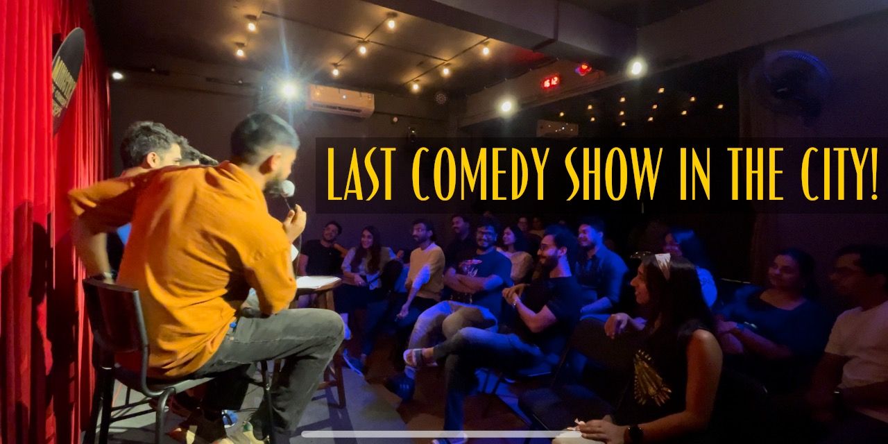 media-desktop-last-comedy-show-in-the-city-koramangala-0-2026-8-17-t-0-23-58.jpg