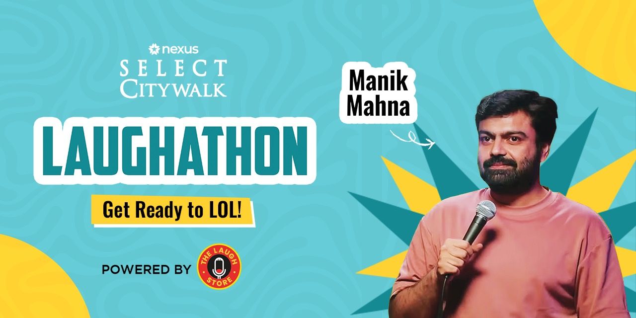 media-desktop-laughathon-ft-manik-mahna-0-2024-9-16-t-14-41-9.jpg