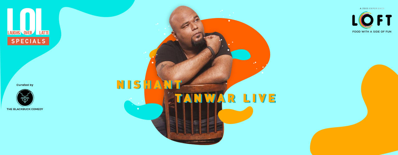 media-desktop-laughs-over-latte-specials-nishant-tanwar-live-2019-5-13-t-21-6-13.jpg