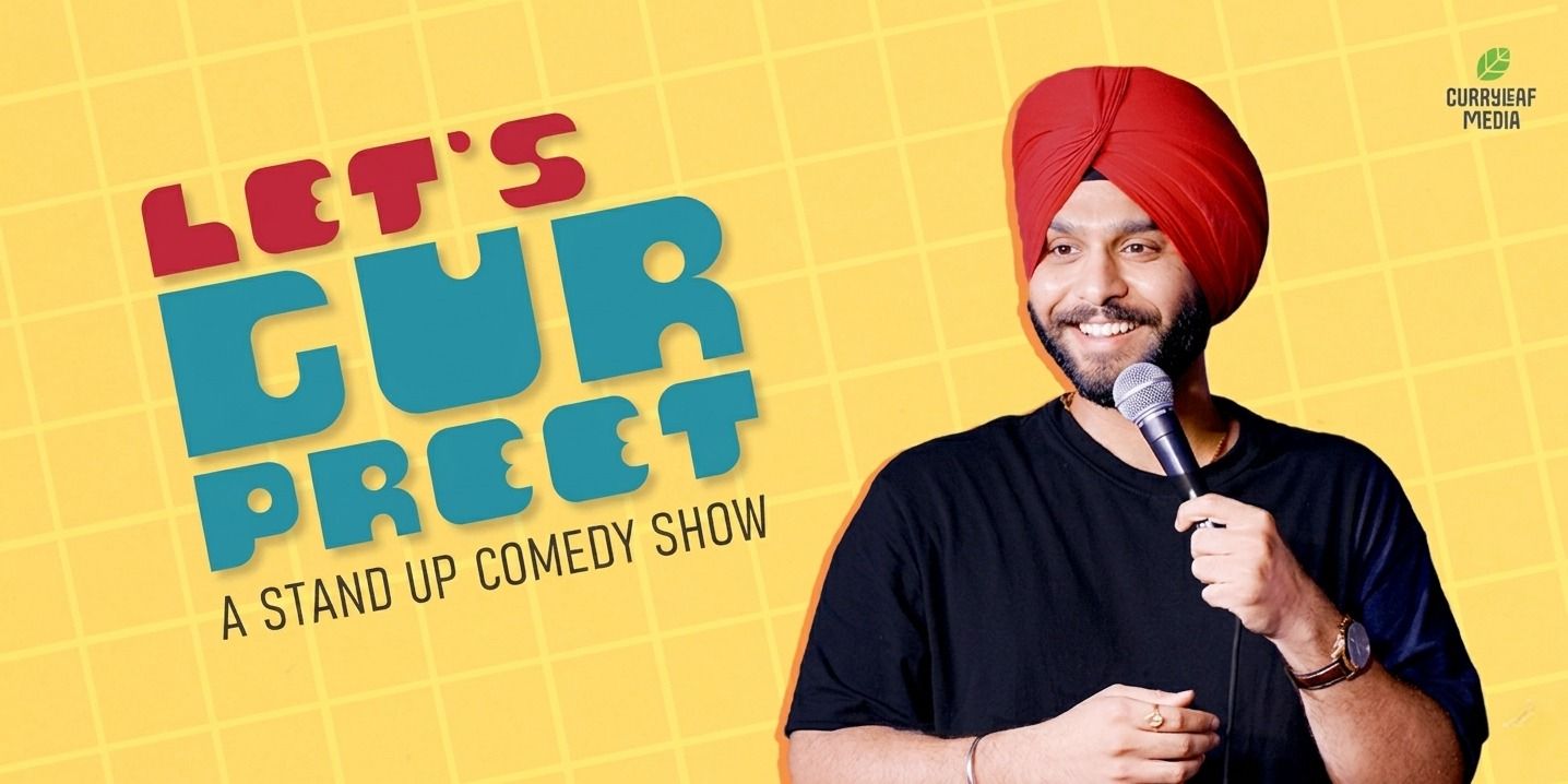 media-desktop-let-s-gurpreet-a-stand-up-comedy-solo-0-2026-5-9-t-8-49-51.jpg