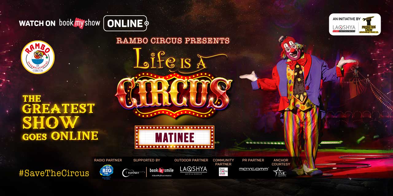 media-desktop-life-is-a-circus-matinee-25th-sept-2020-9-25-t-11-2-28.jpg