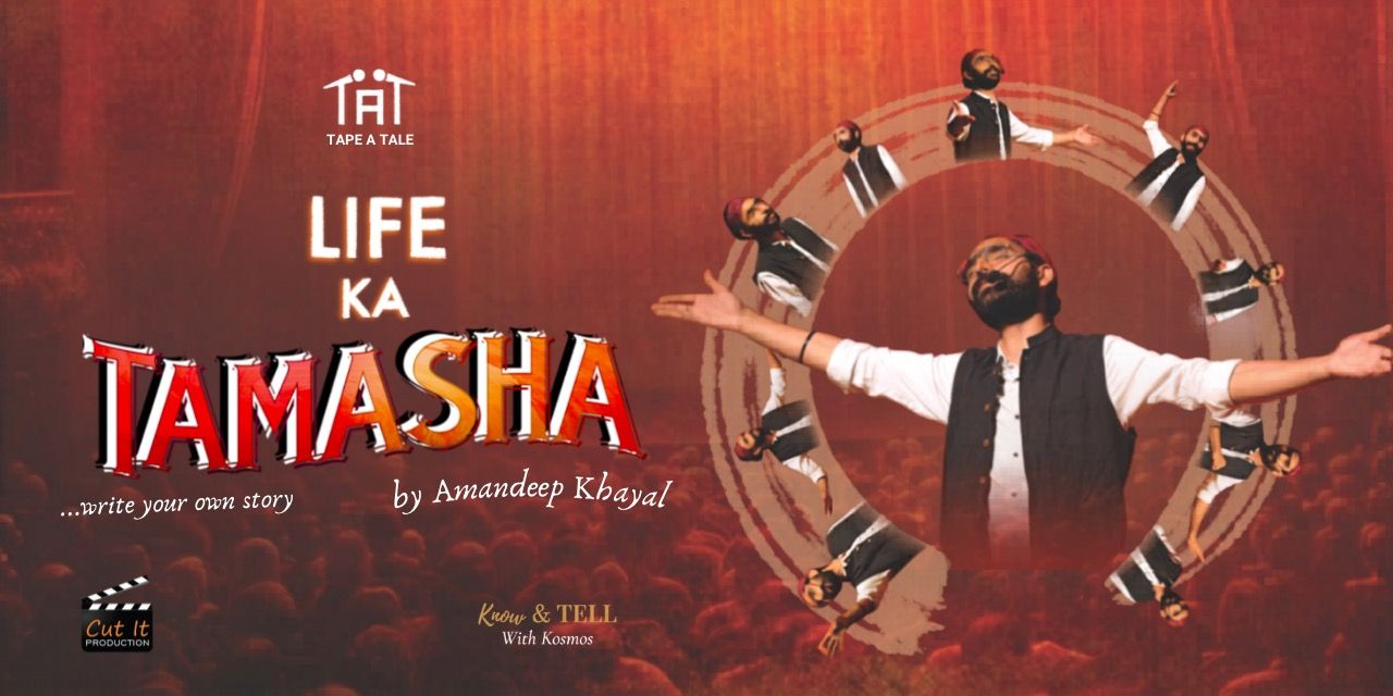 media-desktop-life-ka-tamasha-by-amandeep-khayal-ahmedabad-0-2026-6-9-t-11-53-33.jpg
