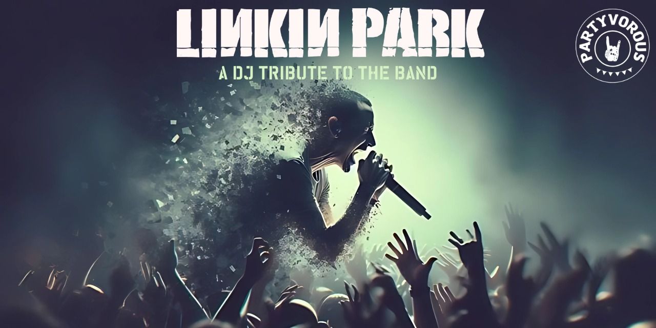 media-desktop-linkin-park-tribute-night-partyvorous-0-2025-9-6-t-8-27-36.jpg
