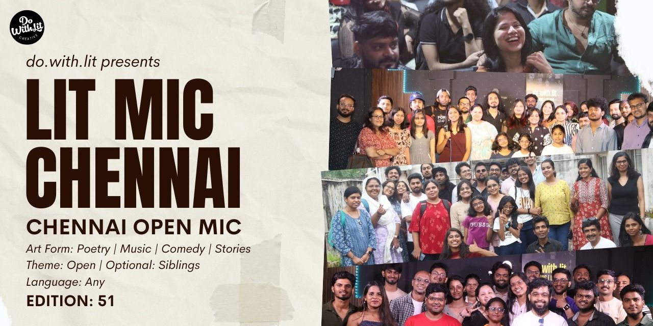 media-desktop-lit-mic-chennai-edition-51-poetry-comedy-music-0-2026-8-25-t-12-50-36.jpg