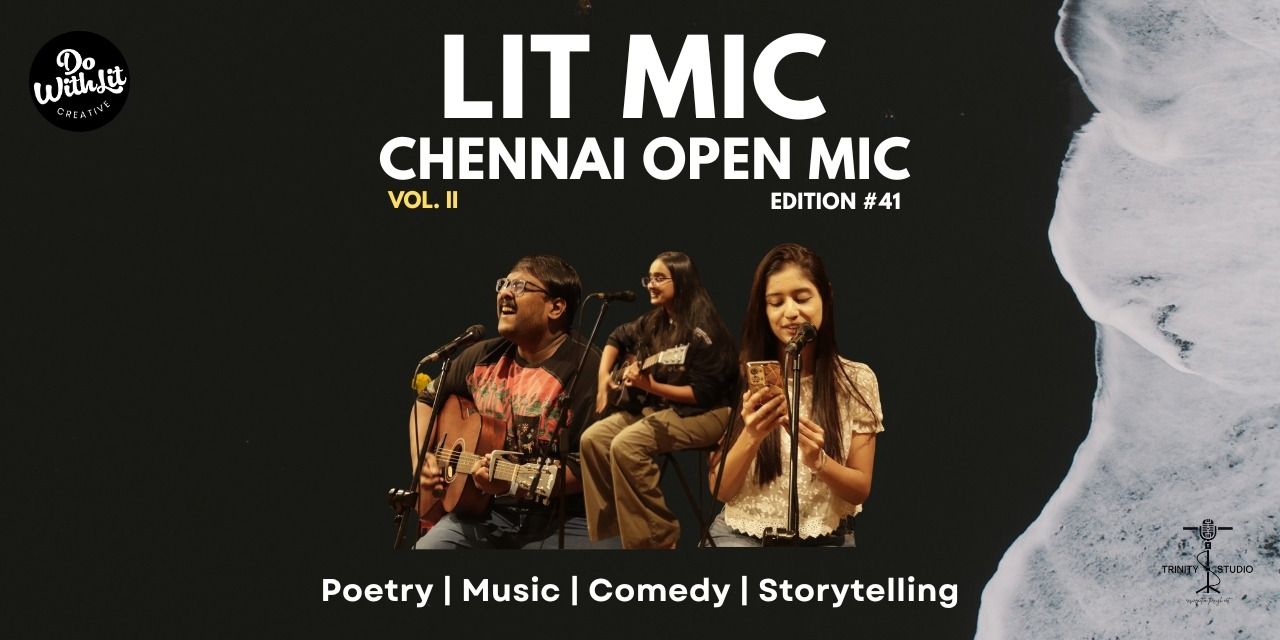 media-desktop-lit-mic-chennai-open-mic-edition-41-0-2026-2-23-t-13-45-49.jpg