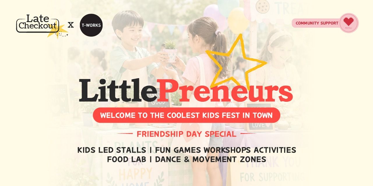 media-desktop-littlepreneurs-latecheckout-x-t-works-0-2026-7-14-t-14-2-1.jpg