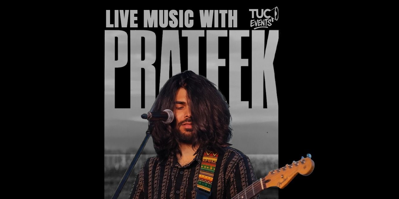 media-desktop-live-music-with-prateek-0-2026-7-30-t-22-25-13.jpg