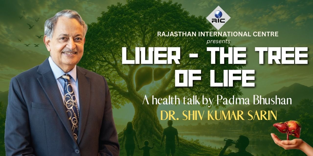media-desktop-liver-the-tree-of-life-padmabhushan-dr-shiv-sarin-0-2026-6-29-t-2-52-31.jpg