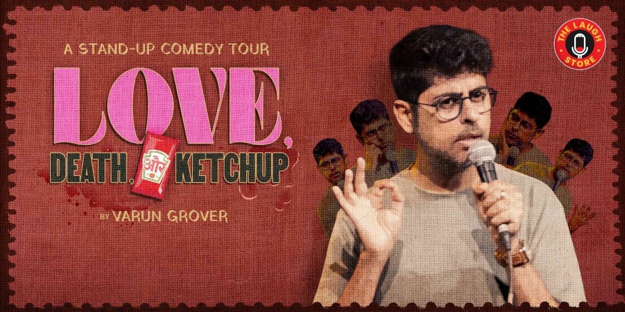 media-desktop-love-death-and-ketchup-by-varun-grover-0-2026-8-16-t-21-33-32.jpg