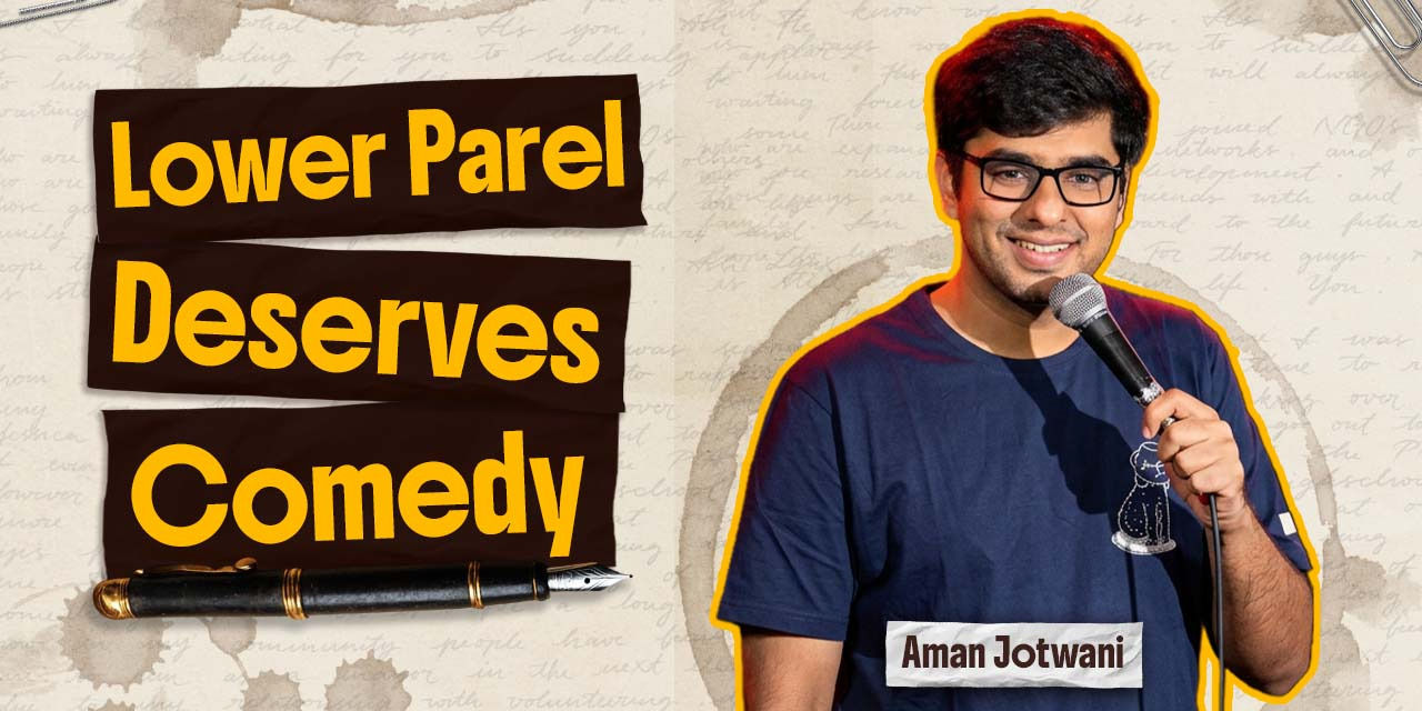 media-desktop-lower-parel-deserves-comedy-0-2026-5-25-t-12-46-23.jpg
