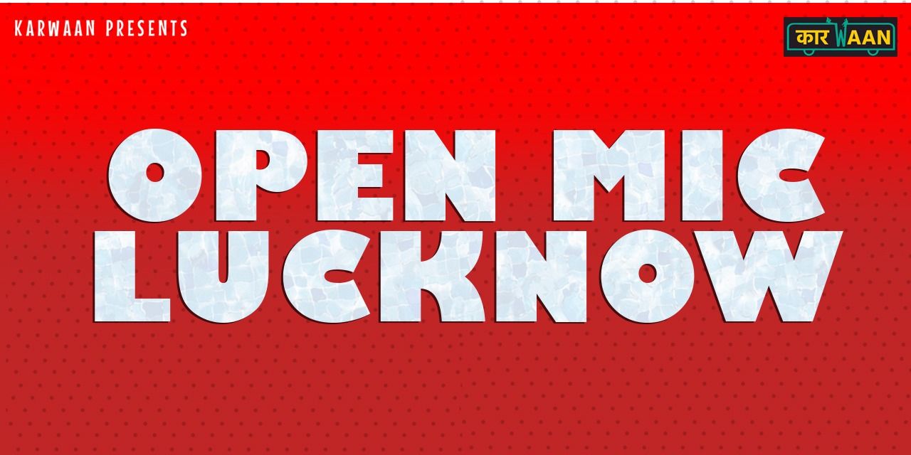 media-desktop-lucknow-open-mic-0-2024-9-17-t-10-38-44.jpg