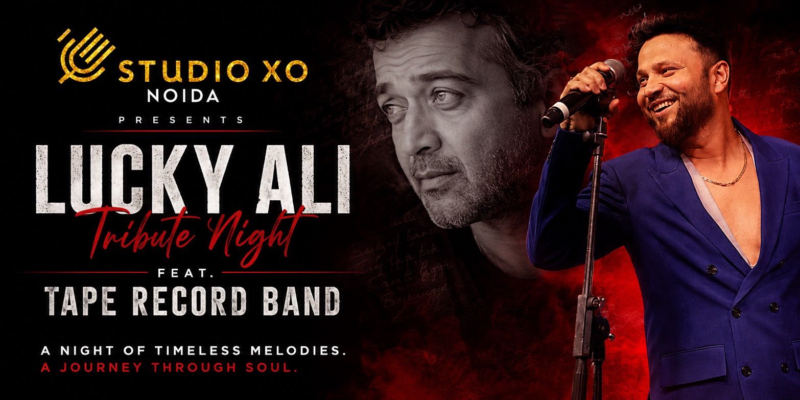 media-desktop-lucky-ali-tribute-night-ft-tape-record-0-2026-5-23-t-15-59-15.jpg