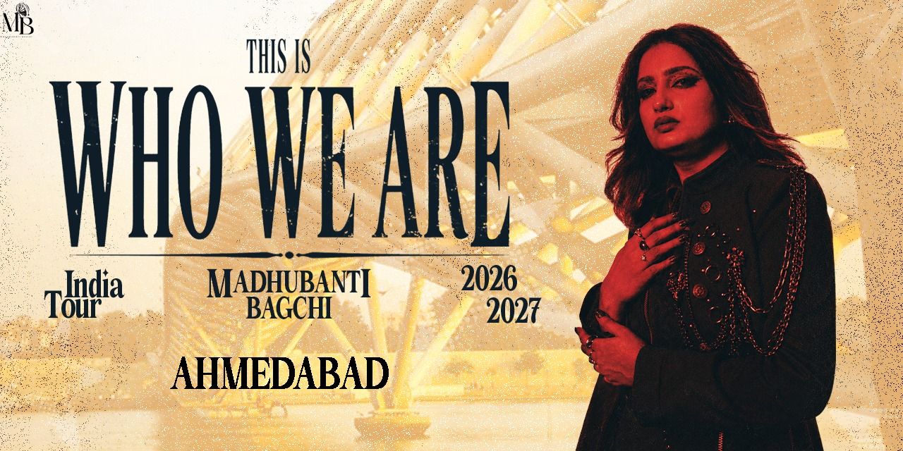 Madhubanti Bagchi India Tour- This Is Who We Are in Ahmedabad