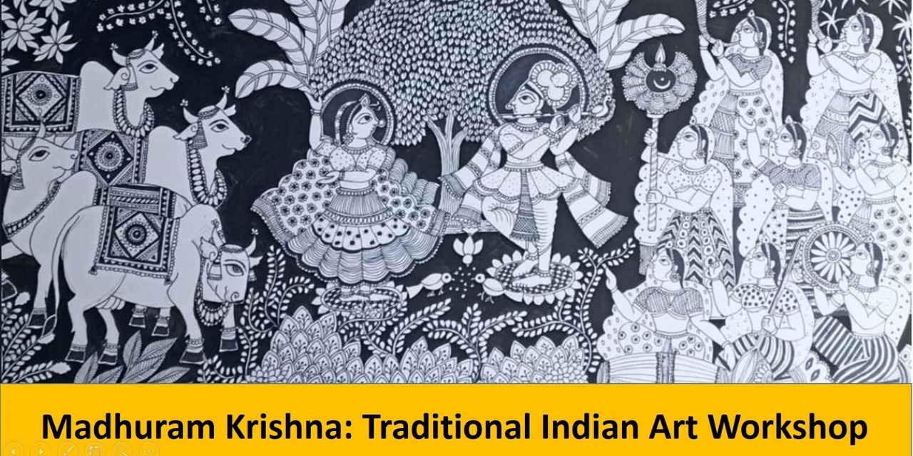 media-desktop-madhuram-krishna-traditional-indian-art-workshop-0-2024-11-18-t-12-16-17.jpg