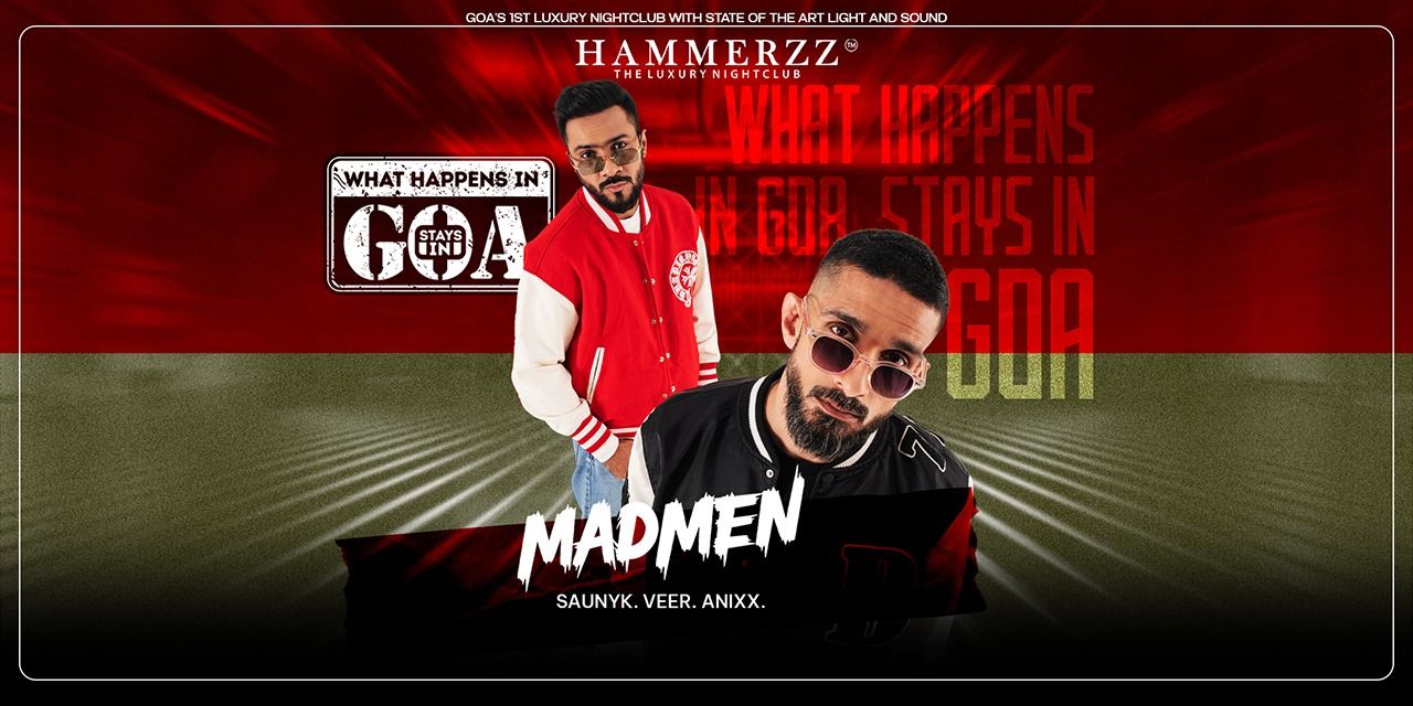 media-desktop-madmen-live-at-hammerzz-goa-0-2026-8-17-t-21-10-7.jpg
