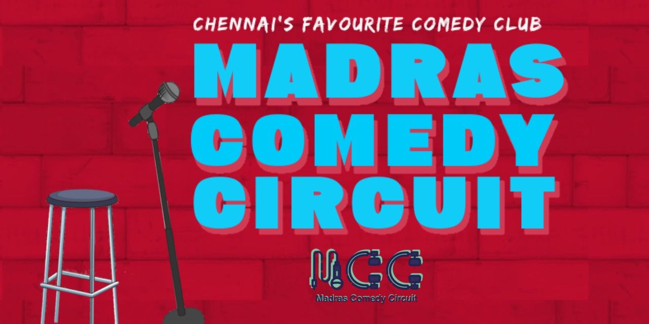 MADRAS COMEDY CIRCUIT