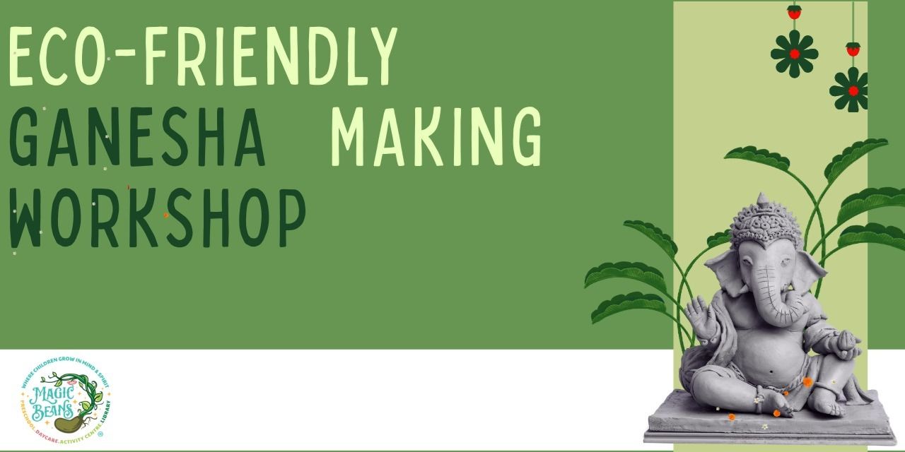 media-desktop-magic-beans-eco-friendly-ganesh-making-workshop-0-2026-9-3-t-11-8-23.jpg
