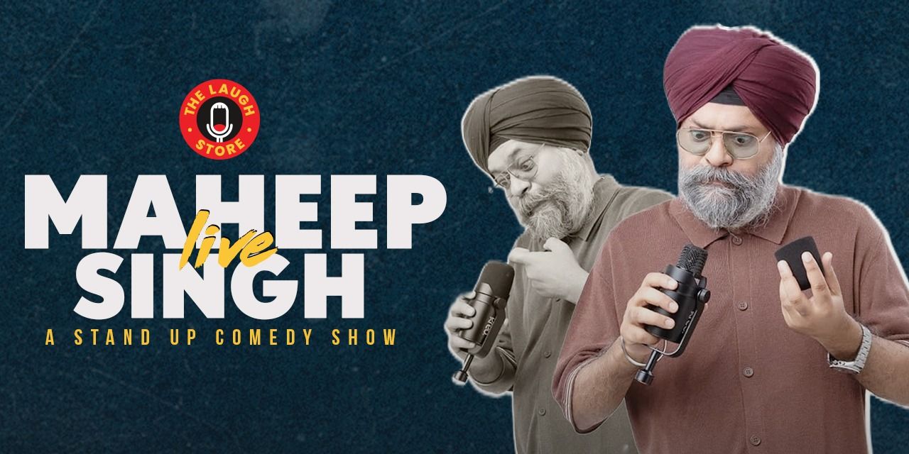 media-desktop-maheep-singh-live-a-standup-comedy-show-0-2026-7-10-t-10-51-10.jpg