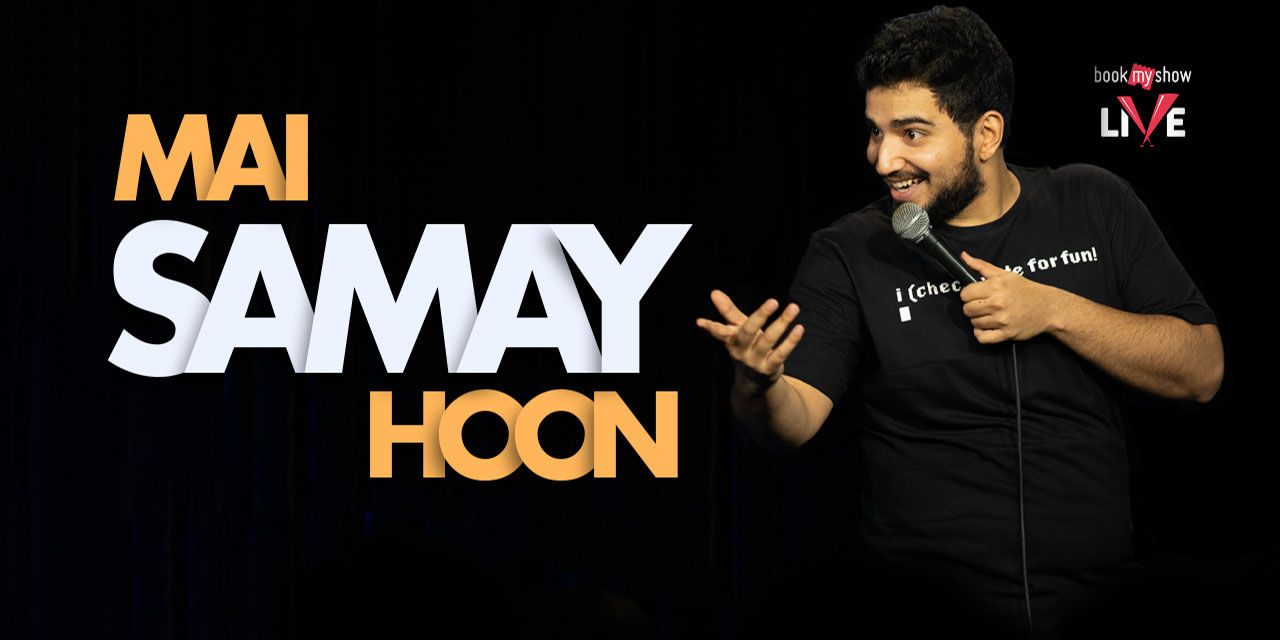 Mai Samay Hoon | Live in Delhi-NCR