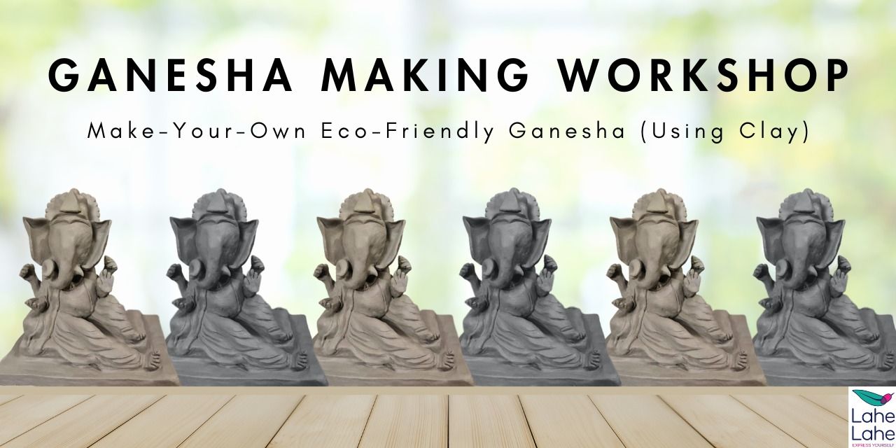 Make your own Ganesha Workshop