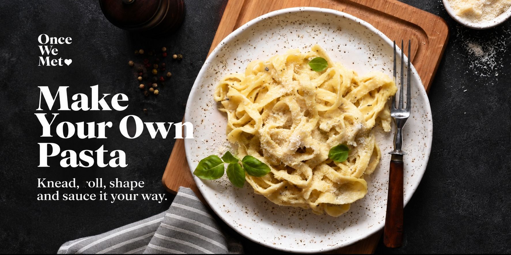 Make Your Own Pasta