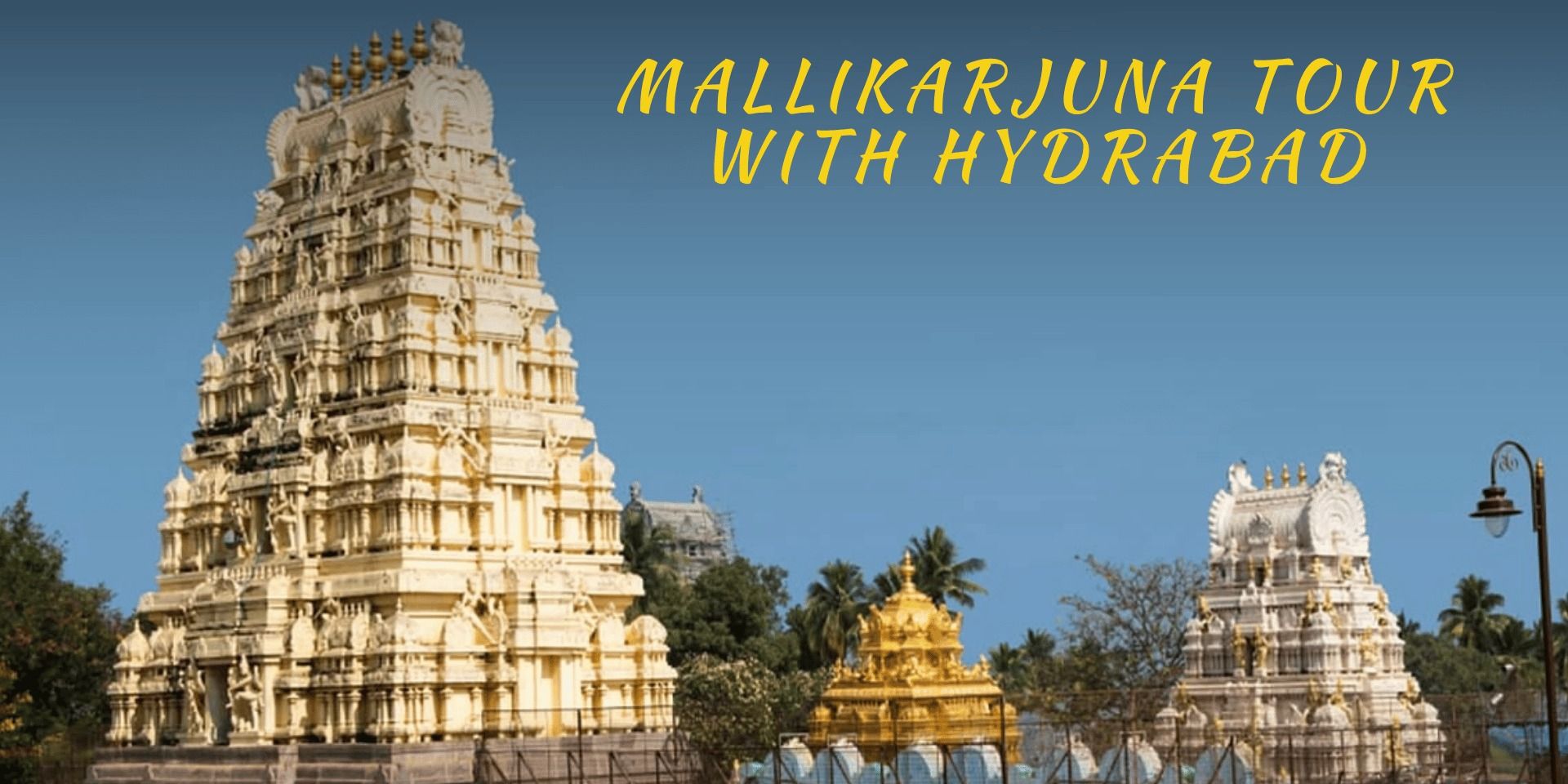 Mallikarjuna Jyotirlinga Tour with Hyderabad