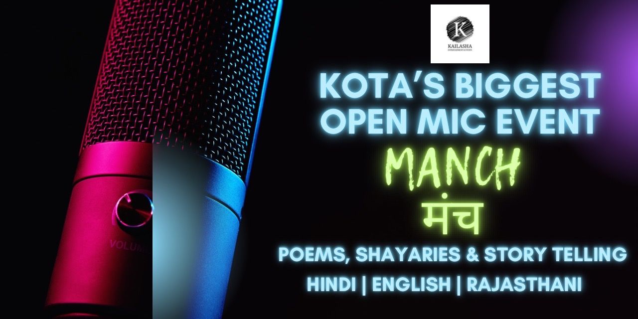 MANCH Kota Biggest Open Mic performances Event Tickets Kota - BookMyShow
