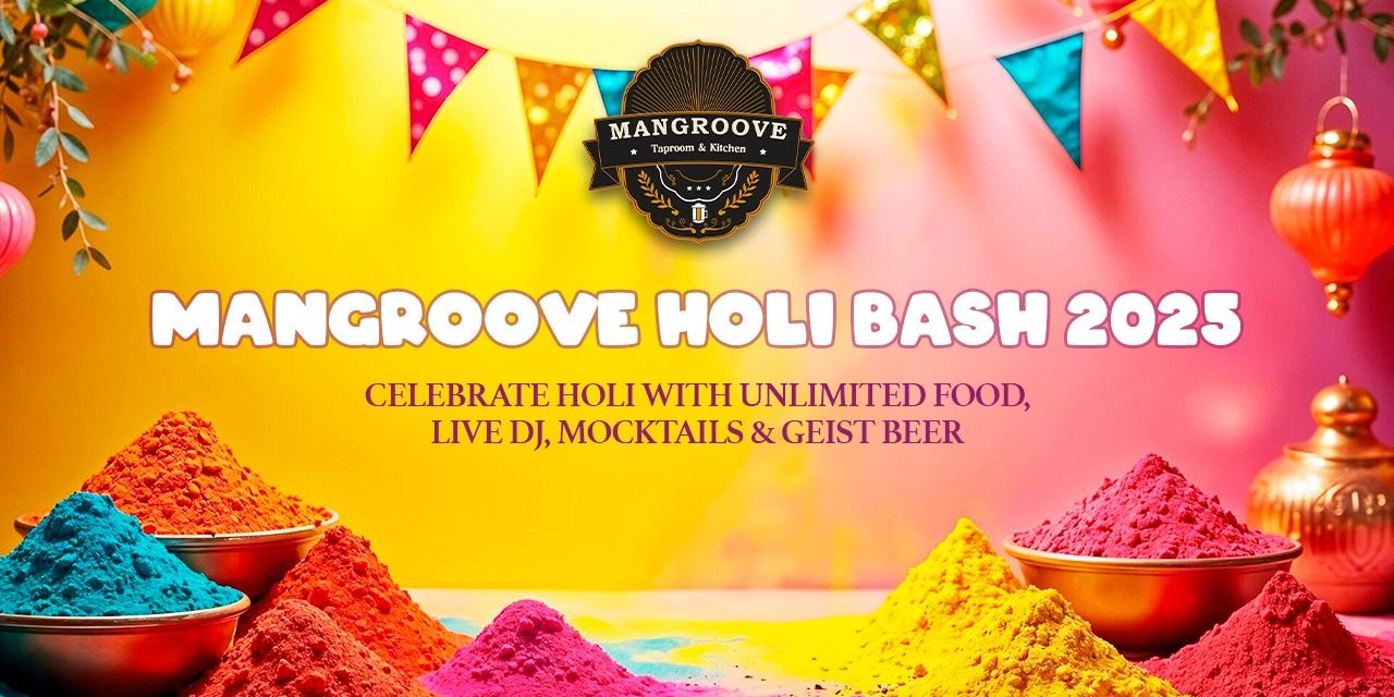 media-desktop-mangroove-holi-bash-2025-0-2025-3-8-t-2-35-14.jpg