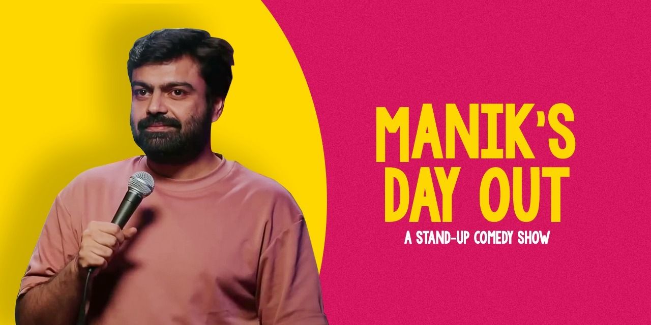 Manik’s Day Out – Live Stand Up Comedy Show | Vadodara
