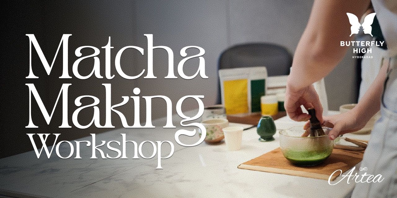 media-desktop-matcha-making-workshop-at-butterfly-high-0-2026-9-22-t-18-30-44.jpg