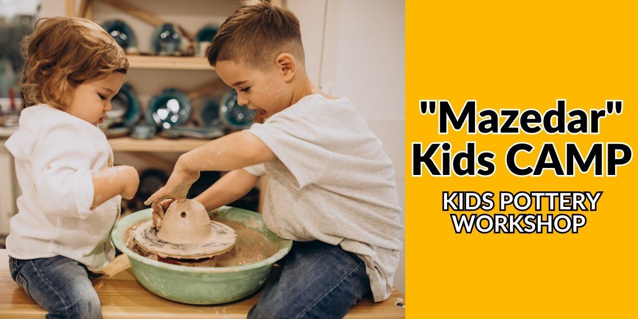media-desktop-mazedar-kids-camp-pottery-workshop-0-2026-5-25-t-10-27-14.jpg