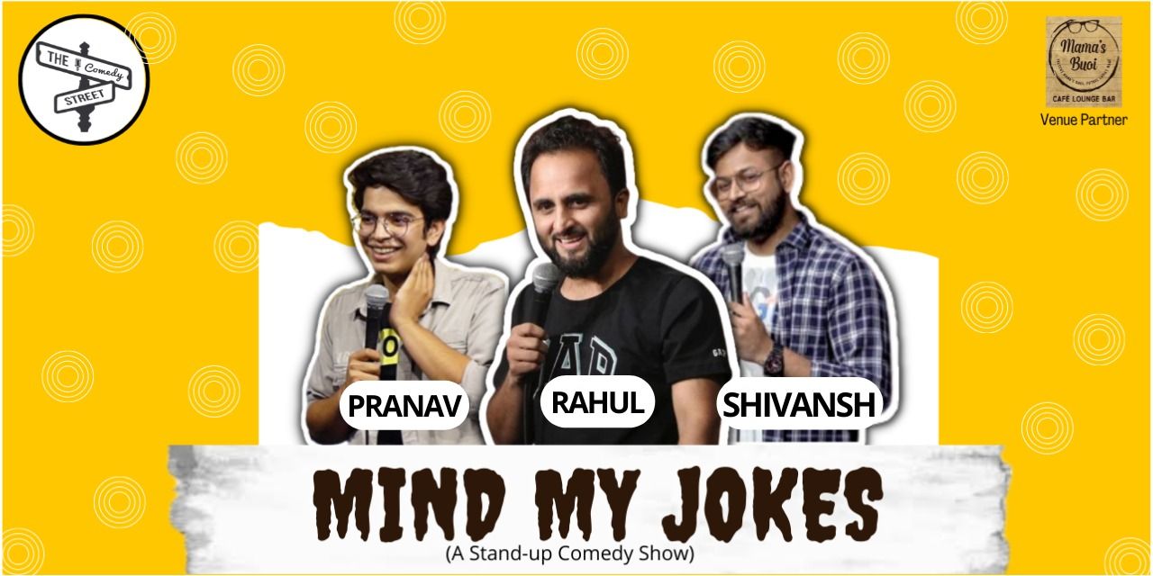 media-desktop-mind-my-jokes-a-stand-up-comedy-show-0-2022-8-8-t-13-39-12.jpg