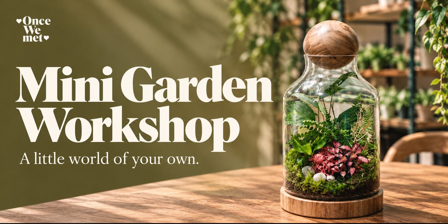 Mini Garden Workshop