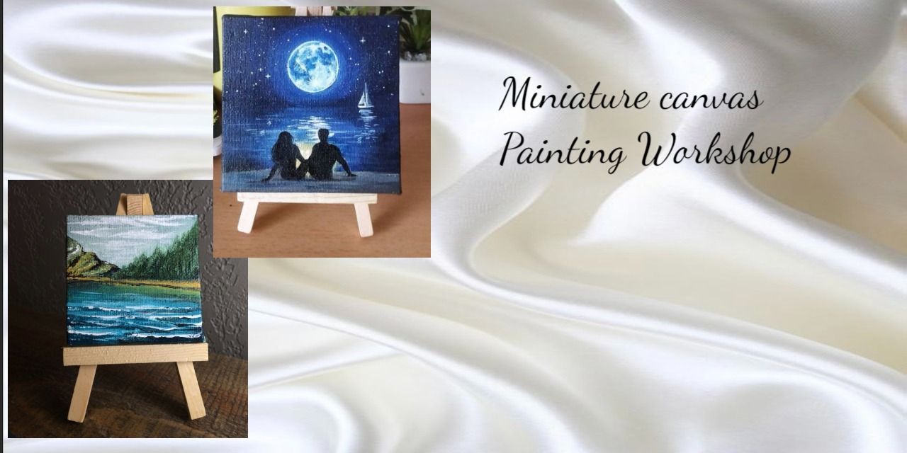 media-desktop-miniature-canvas-painting-workshop-0-2023-4-26-t-6-58-25.jpg