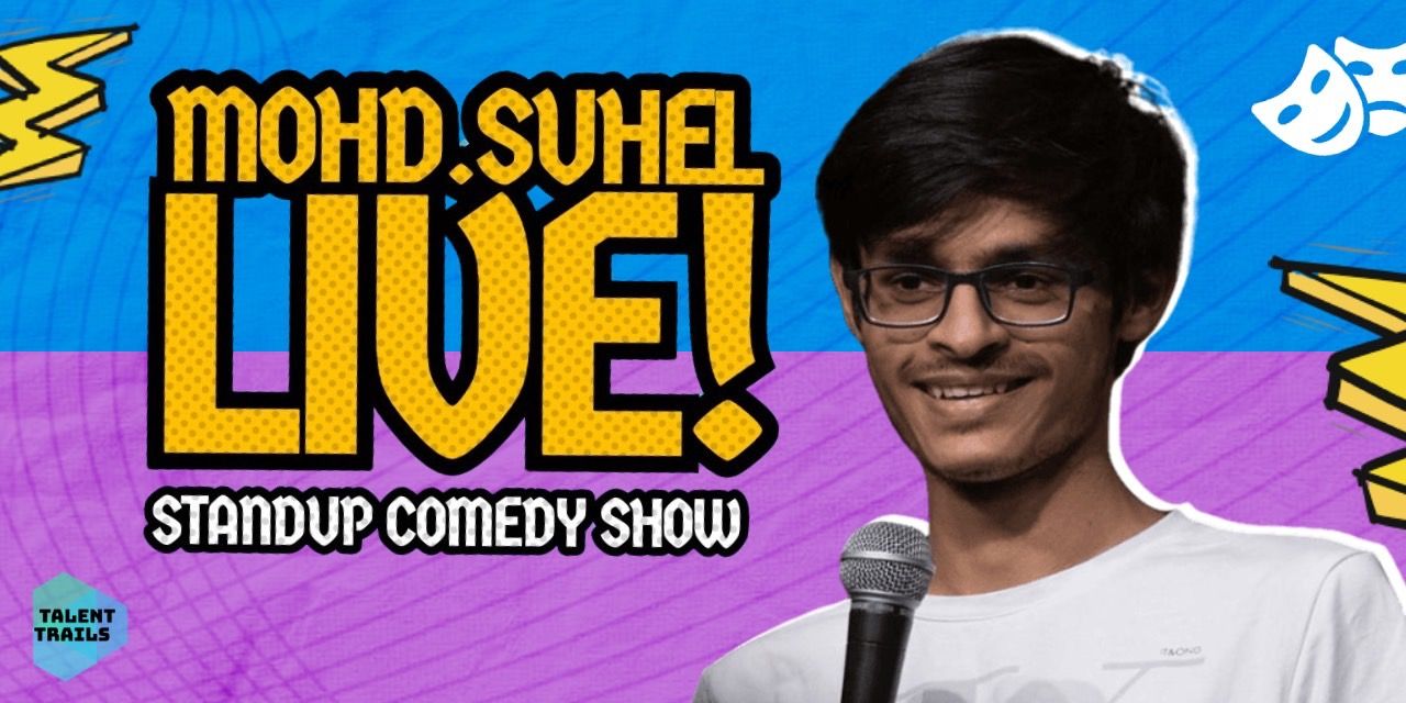 media-desktop-mohd-suhel-live-standup-comedy-show-0-2024-5-16-t-6-11-0.jpg
