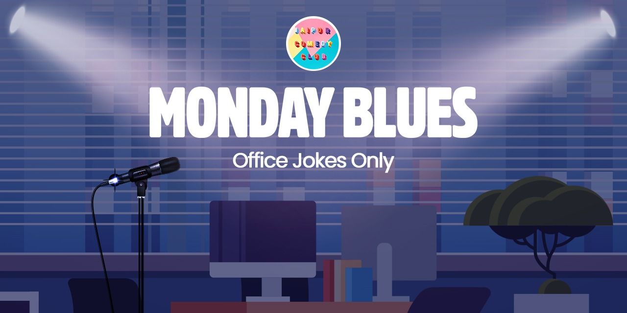 media-desktop-monday-blues-a-standup-comedy-show-0-2025-4-3-t-9-58-23.jpg