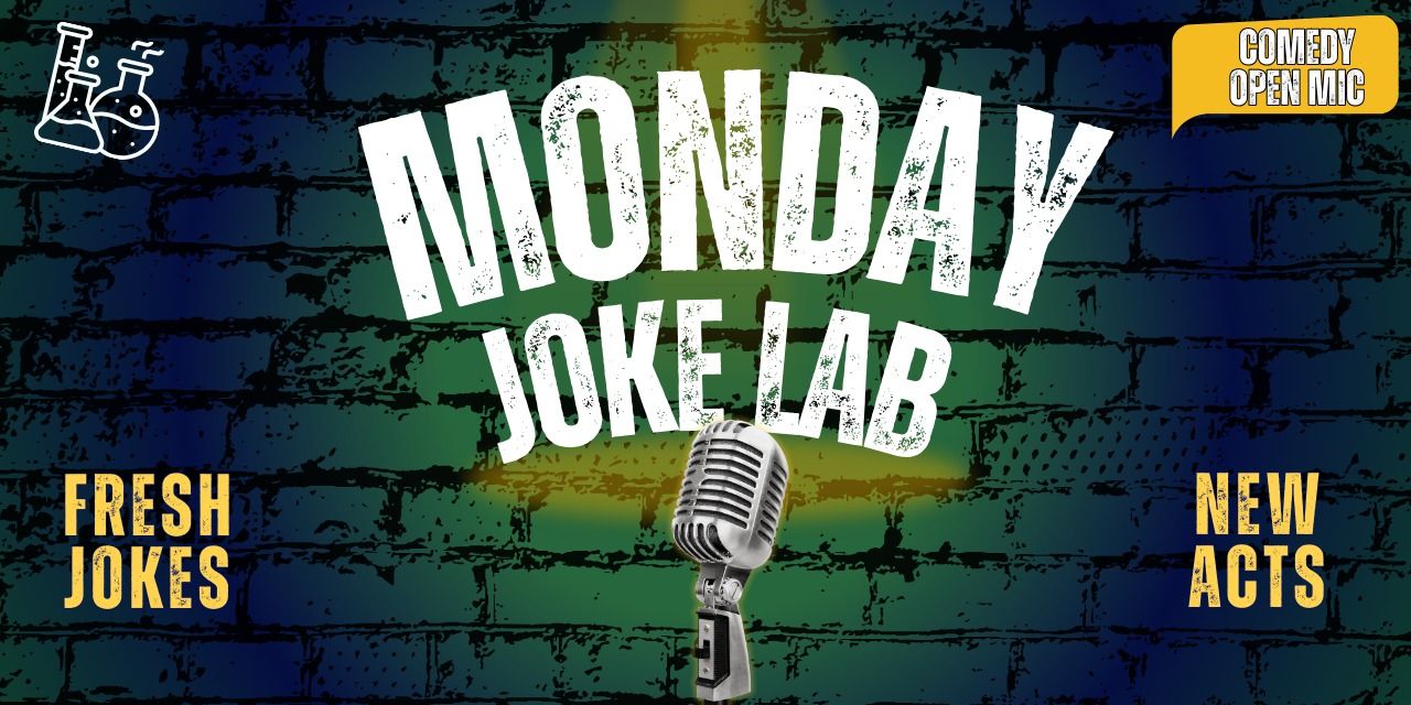 media-desktop-monday-joke-lab-comedy-open-mic-0-2026-8-4-t-18-36-1.jpg