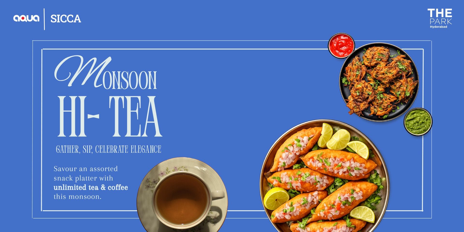 media-desktop-monsoon-hi-tea-the-park-hyderabad-0-2026-6-14-t-2-23-38.jpg