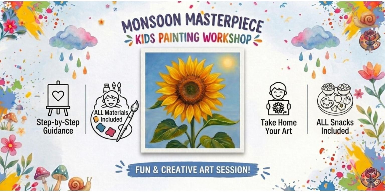 media-desktop-monsoon-masterpiece-kids-painting-workshop-0-2026-8-10-t-20-28-28.jpg