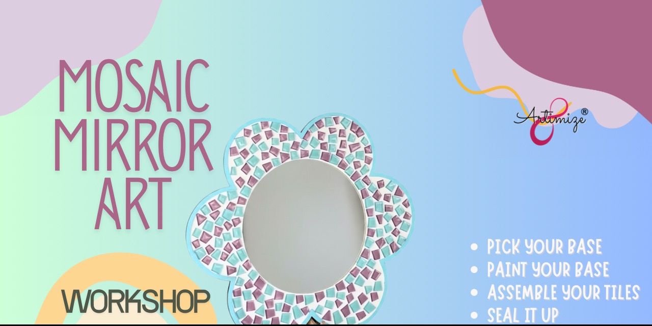 media-desktop-mothers-day-mosaic-mirror-art-workshop-0-2026-5-7-t-10-29-19.jpg