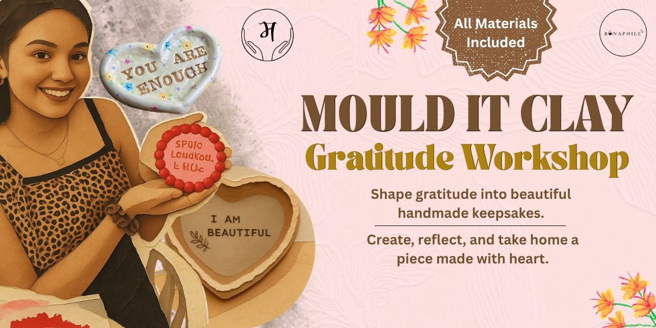 media-desktop-mould-it-clay-gratitude-workshop-0-2026-6-8-t-10-19-41.jpg