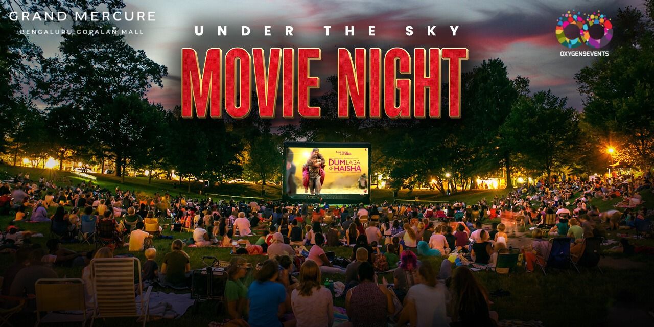 media-desktop-movie-night-under-the-sky-dum-laga-ke-haisha-0-2024-8-20-t-10-43-21.jpg