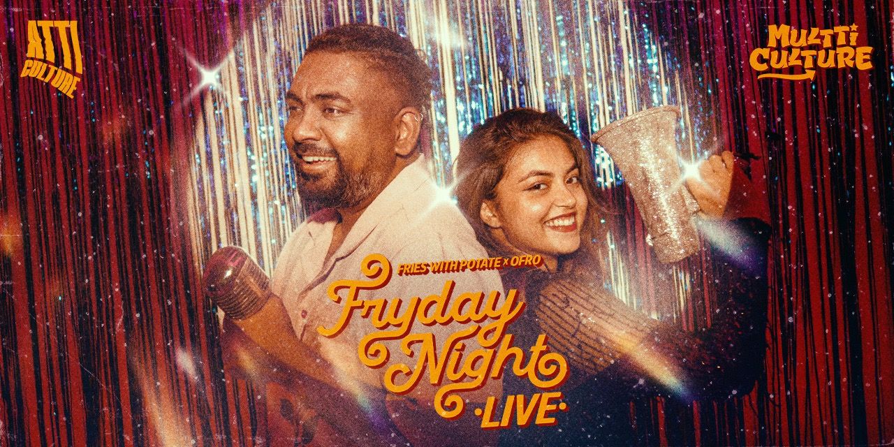 media-desktop-multti-culture-fryday-night-live-by-potate-x-ofro-0-2025-3-23-t-5-24-7.jpg