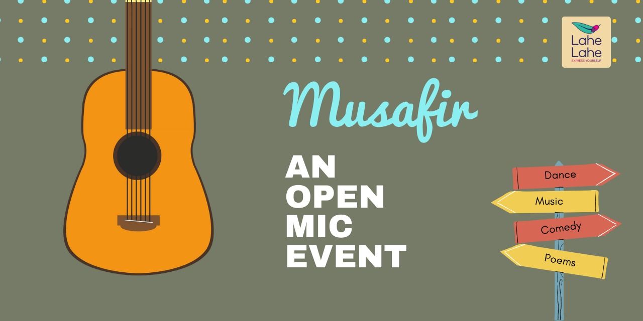 media-desktop-musafir-an-open-mic-event-at-lahe-lahe-0-2023-12-12-t-13-38-25.jpg